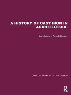 cover image of A History of Cast Iron in Architecture